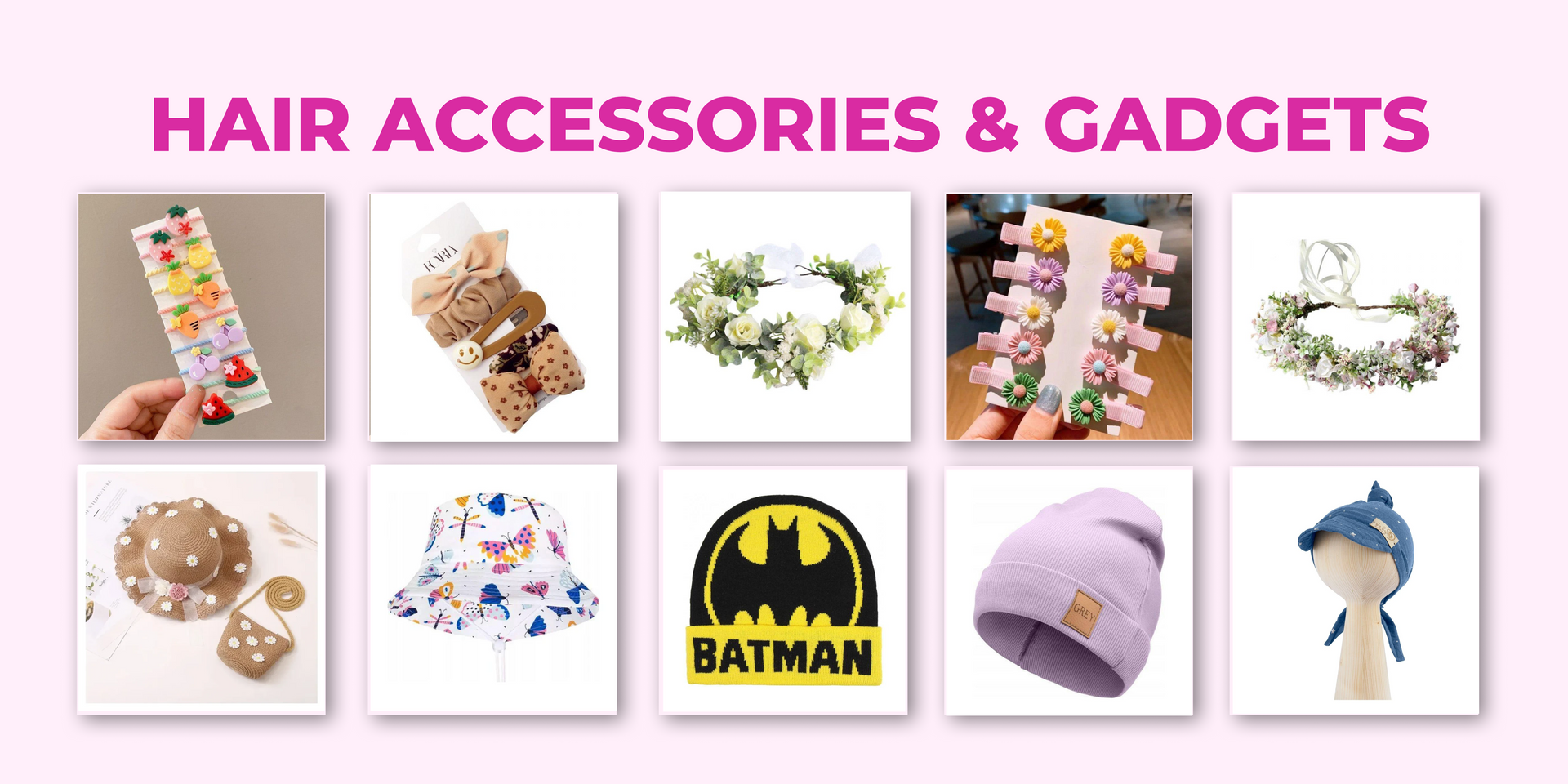 Hair accessories & gadgets