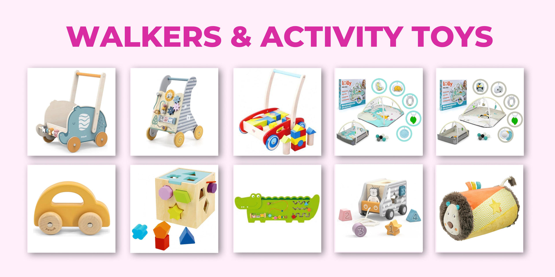 Walkers & Activity Toys